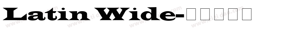 Latin Wide字体转换